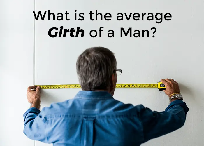 What is the average girth of a man?